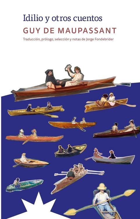 Idilio y otros cuentos | 9788412935585 | de Maupassant, Guy | Librería Castillón - Comprar libros online Aragón, Barbastro