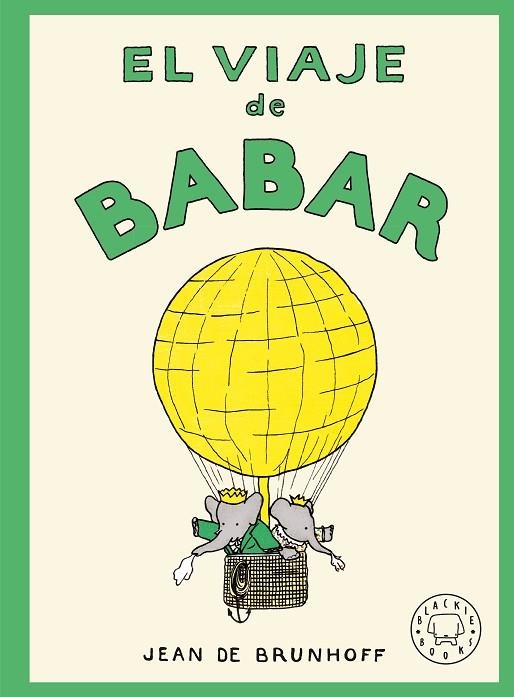 El viaje de Babar | 9788410323964 | de Brunhoff, Jean | Librería Castillón - Comprar libros online Aragón, Barbastro