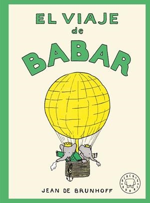 El viaje de Babar | 9788410323964 | de Brunhoff, Jean | Librería Castillón - Comprar libros online Aragón, Barbastro