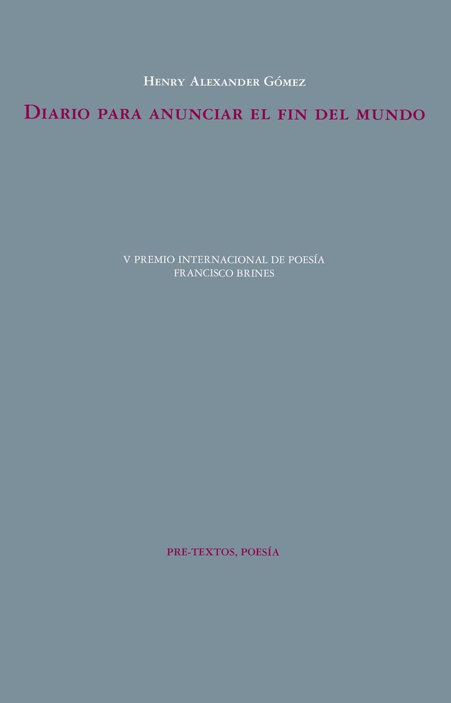 Diario para anunciar el fin del mundo | 9788410309708 | Gómez, Henry Alexander | Librería Castillón - Comprar libros online Aragón, Barbastro