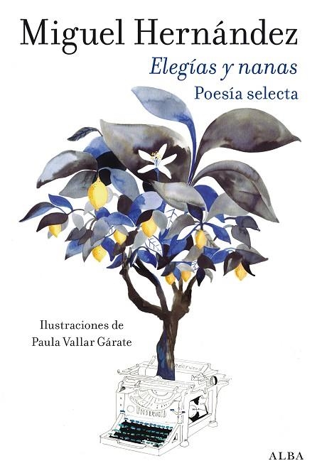 Elegías y nanas | 9788411781954 | Hernández, Miguel | Librería Castillón - Comprar libros online Aragón, Barbastro
