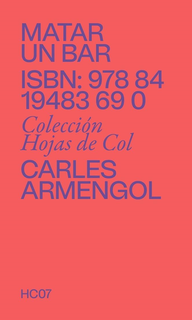 Matar un bar | 9788419483690 | Armengol, Carles | Librería Castillón - Comprar libros online Aragón, Barbastro