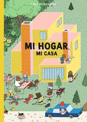 Mi hogar, mi casa | 9788412946833 | Johanson, Carl | Librería Castillón - Comprar libros online Aragón, Barbastro