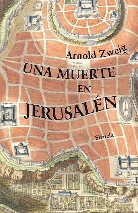 Una muerte en Jerusalén | 9791387688264 | Zweig, Arnold | Librería Castillón - Comprar libros online Aragón, Barbastro
