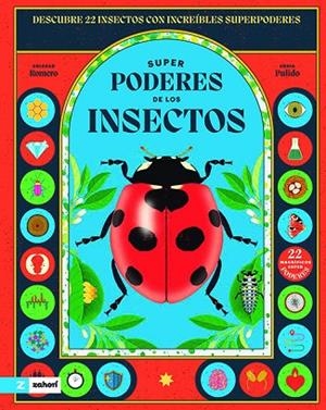Superpoderes de los insectos | 9791387709594 | Romero Mariño, Soledad | Librería Castillón - Comprar libros online Aragón, Barbastro