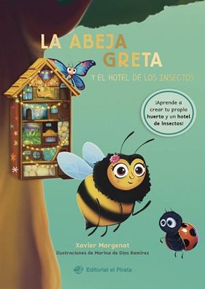 La abeja Greta y el hotel de los insectos | 9788419898227 | Margenat, Xavier | Librería Castillón - Comprar libros online Aragón, Barbastro