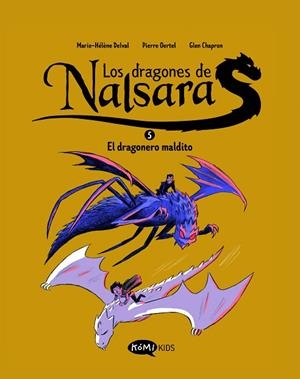 Los dragones de Nalsara 5. El dragonero maldito | 9791387744052 | Delval, Marie-Hélène | Librería Castillón - Comprar libros online Aragón, Barbastro