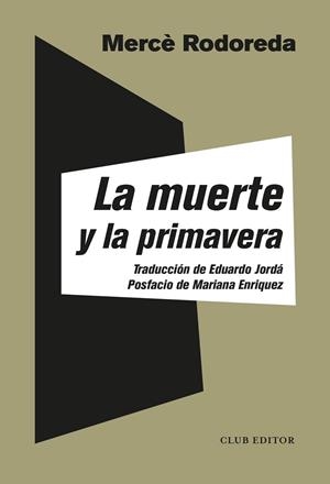 La muerte y la primavera | 9788473293495 | Rodoreda, Mercè | Librería Castillón - Comprar libros online Aragón, Barbastro