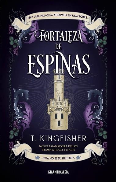 Fortaleza de espinas | 9791399022155 | Kingfisher, T. | Librería Castillón - Comprar libros online Aragón, Barbastro