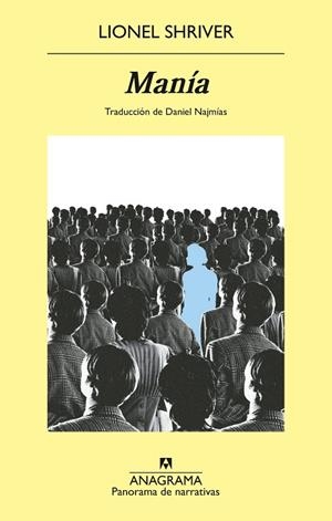 Manía | 9788433948076 | Shriver, Lionel | Librería Castillón - Comprar libros online Aragón, Barbastro