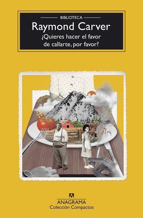 ¿Quieres hacer el favor de callarte, por favor? | 9788433948786 | Carver, Raymond | Librería Castillón - Comprar libros online Aragón, Barbastro