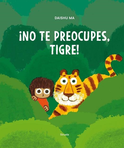 ¡No te preocupes, tigre! | 9788410415287 | Ma, Daishu | Librería Castillón - Comprar libros online Aragón, Barbastro