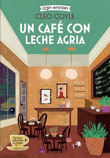 Un café con leche agria (Cozy Mystery) | 9788410206458 | Coyle, Cleo | Librería Castillón - Comprar libros online Aragón, Barbastro