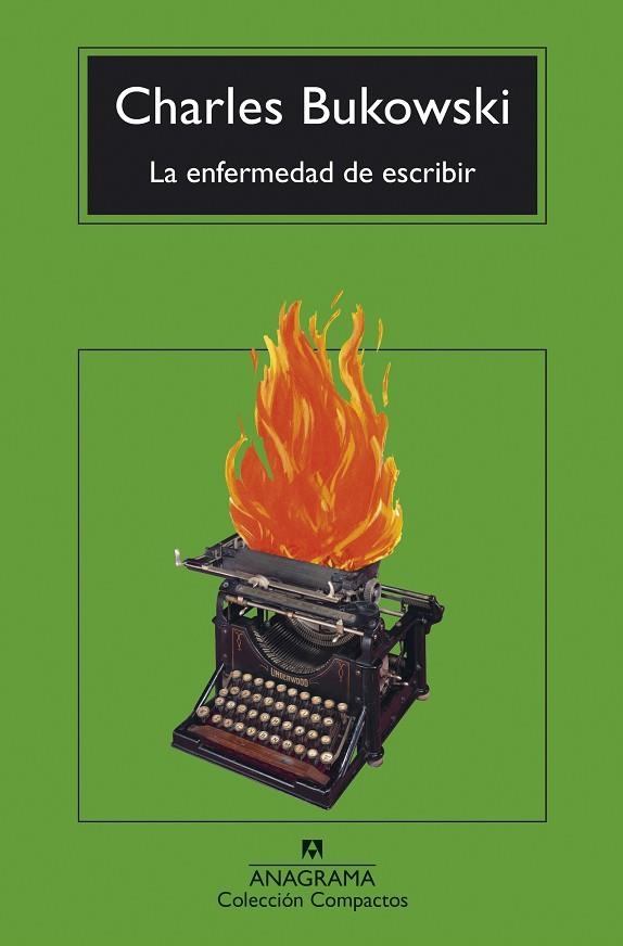 La enfermedad de escribir | 9788433948762 | Bukowski, Charles | Librería Castillón - Comprar libros online Aragón, Barbastro