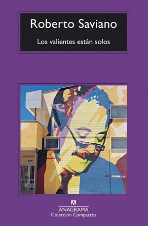 Los valientes están solos | 9788433949431 | Saviano, Roberto | Librería Castillón - Comprar libros online Aragón, Barbastro