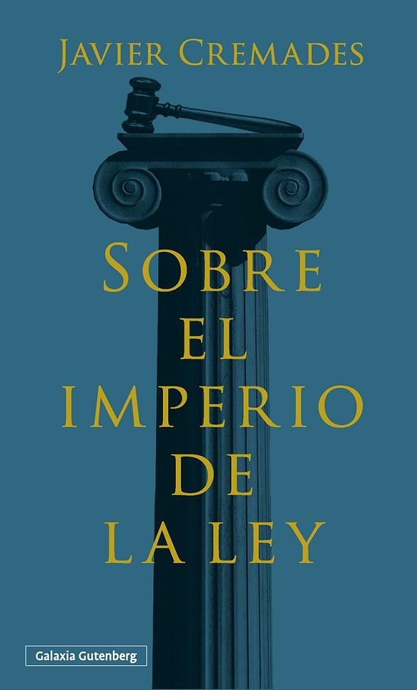 Sobre el imperio de la ley | 9788410317178 | Cremades, Javier | Librería Castillón - Comprar libros online Aragón, Barbastro