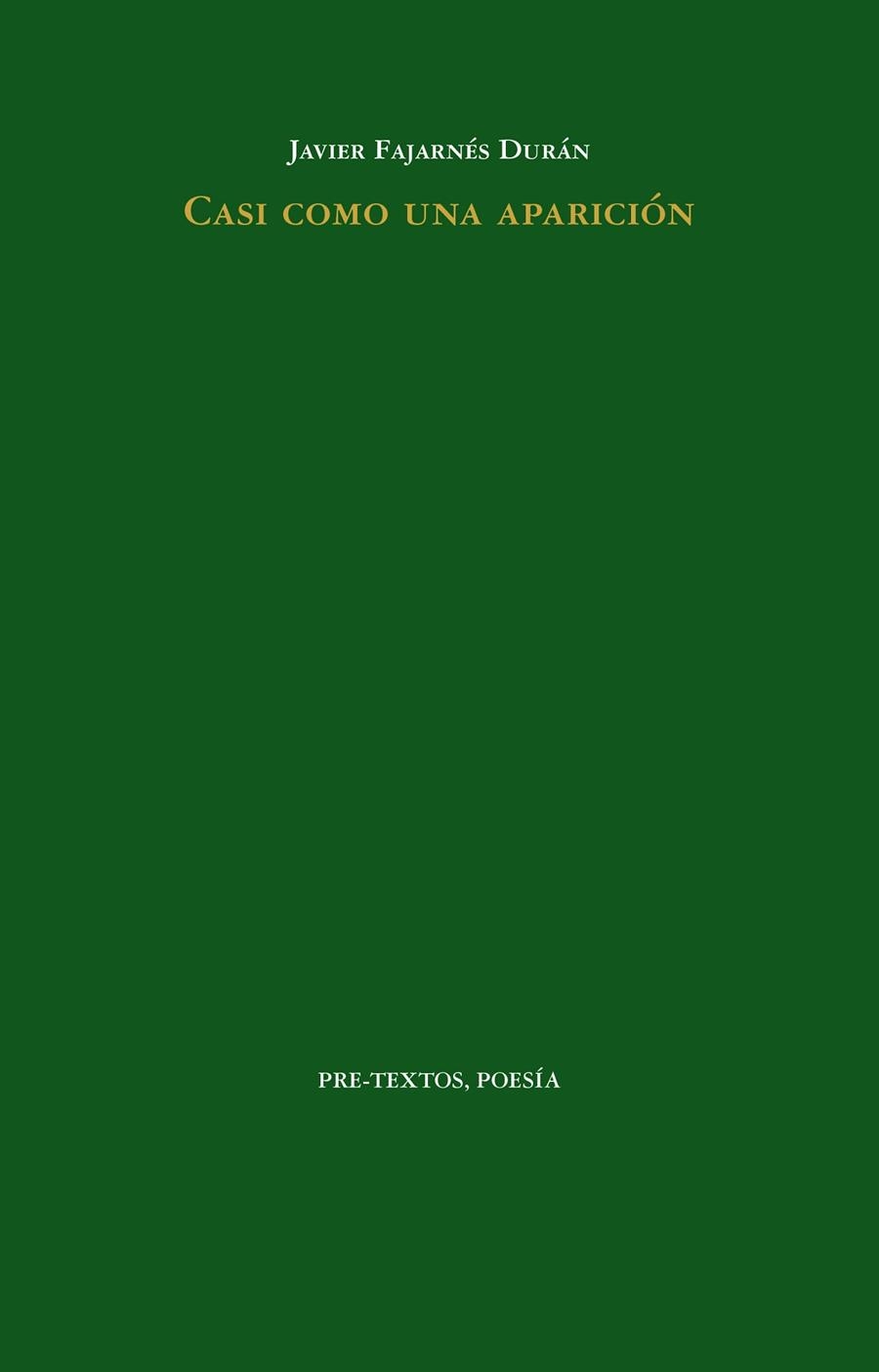 Casi como una aparición | 9788410309821 | Fajarnés Durán, Javier | Librería Castillón - Comprar libros online Aragón, Barbastro