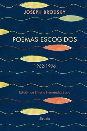 Poemas escogidos 1962-1996 | 9788410415188 | Brodsky, Joseph | Librería Castillón - Comprar libros online Aragón, Barbastro