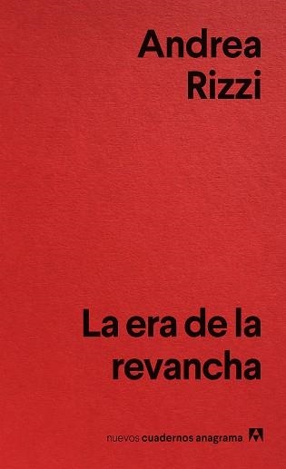 La era de la revancha | 9788433929471 | Rizzi, Andrea | Librería Castillón - Comprar libros online Aragón, Barbastro