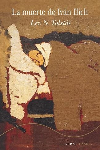 La muerte de Iván Ilich | 9788411781275 | Tolstói, Lev. N | Librería Castillón - Comprar libros online Aragón, Barbastro