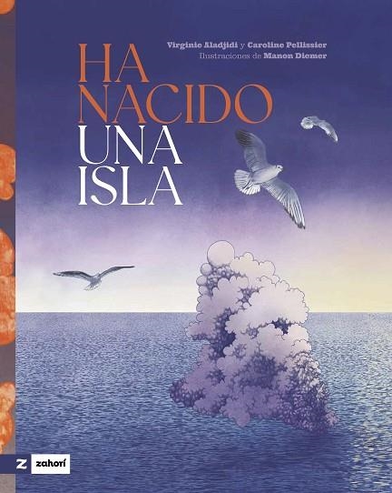 Ha nacido una isla | 9788419889560 | Aladjidi, Virginie | Librería Castillón - Comprar libros online Aragón, Barbastro
