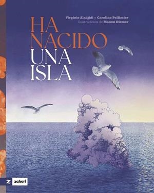 Ha nacido una isla | 9788419889560 | Aladjidi, Virginie | Librería Castillón - Comprar libros online Aragón, Barbastro