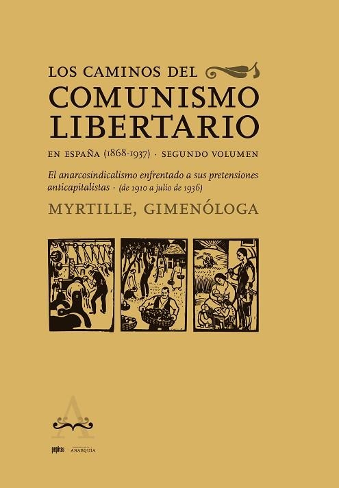 Los caminos del comunismo libertario en España (1868-1937). Segundo volumen | 9788418998935 | Gonzalbo, Myrtille | Librería Castillón - Comprar libros online Aragón, Barbastro