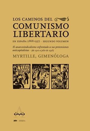 Los caminos del comunismo libertario en España (1868-1937). Segundo volumen | 9788418998935 | Gonzalbo, Myrtille | Librería Castillón - Comprar libros online Aragón, Barbastro