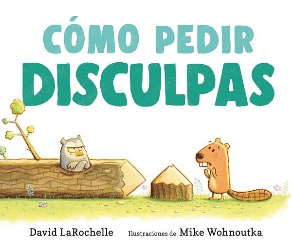 Cómo pedir disculpas | 9788410183063 | LaRochelle, David | Librería Castillón - Comprar libros online Aragón, Barbastro