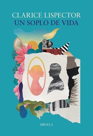 Un soplo de vida | 9788410415812 | Lispector, Clarice | Librería Castillón - Comprar libros online Aragón, Barbastro