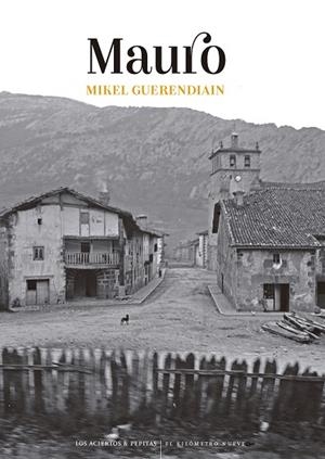 Mauro | 9788419689221 | Guerendiain Azpiroz, Mikel | Librería Castillón - Comprar libros online Aragón, Barbastro