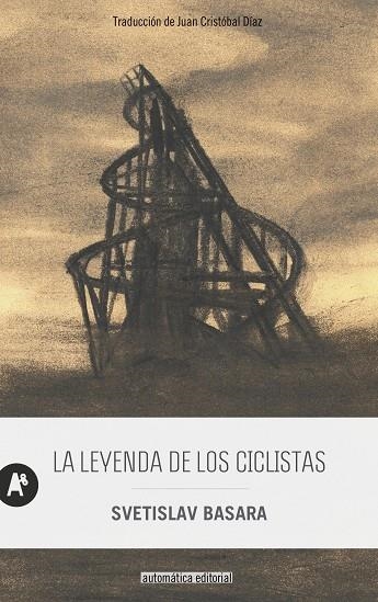 La leyenda de los ciclistas | 9788410141094 | Basara, Svetislav | Librería Castillón - Comprar libros online Aragón, Barbastro