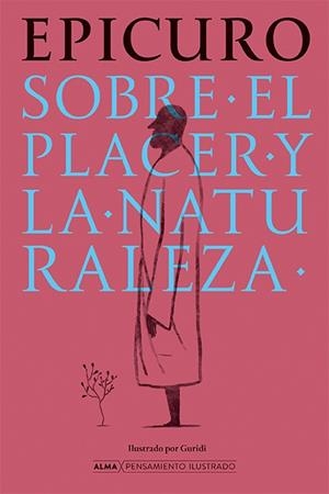 Sobre el placer y la naturaleza | 9788410206533 | Epicuro | Librería Castillón - Comprar libros online Aragón, Barbastro