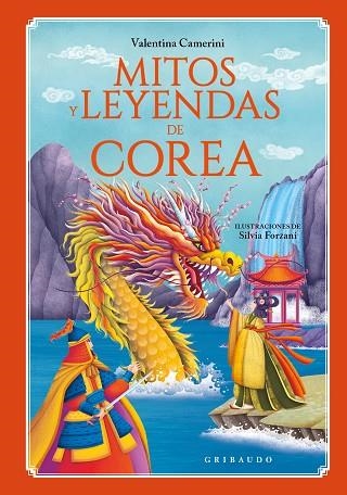 Mitos y leyendas de Corea | 9788412901160 | Camerini, Valentina | Librería Castillón - Comprar libros online Aragón, Barbastro