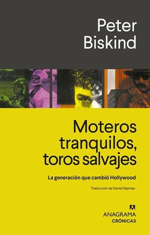 Moteros tranquilos, toros salvajes | 9788433929297 | Biskind, Peter | Librería Castillón - Comprar libros online Aragón, Barbastro