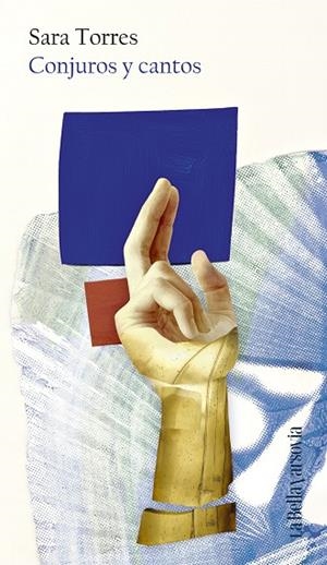 Conjuros y cantos | 9788433929426 | Torres, Sara | Librería Castillón - Comprar libros online Aragón, Barbastro