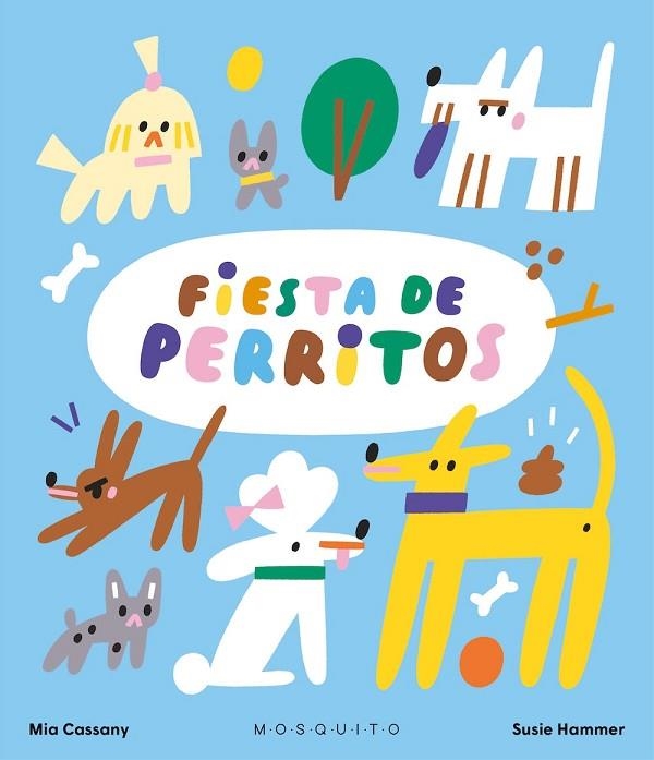 Fiesta de perritos | 9788419095961 | Cassany, Mia | Librería Castillón - Comprar libros online Aragón, Barbastro
