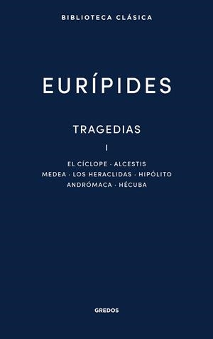Tragedias I | 9788424999728 | Eurípides | Librería Castillón - Comprar libros online Aragón, Barbastro