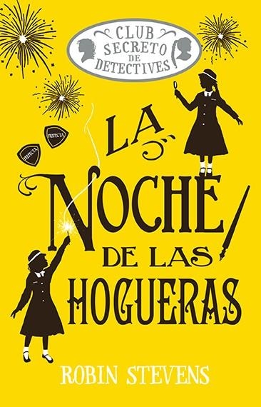 La noche de las hogueras (Cozy Mystery Juvenil) | 9788410206557 | Stevens, Robin | Librería Castillón - Comprar libros online Aragón, Barbastro