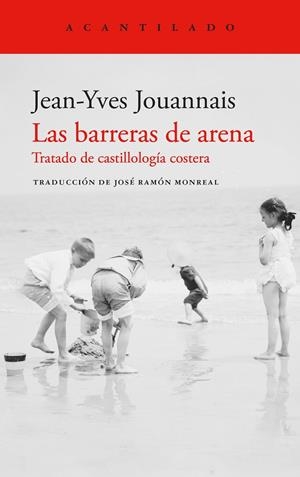 Las barreras de arena | 9788419958495 | Jouannais, Jean-Yves | Librería Castillón - Comprar libros online Aragón, Barbastro