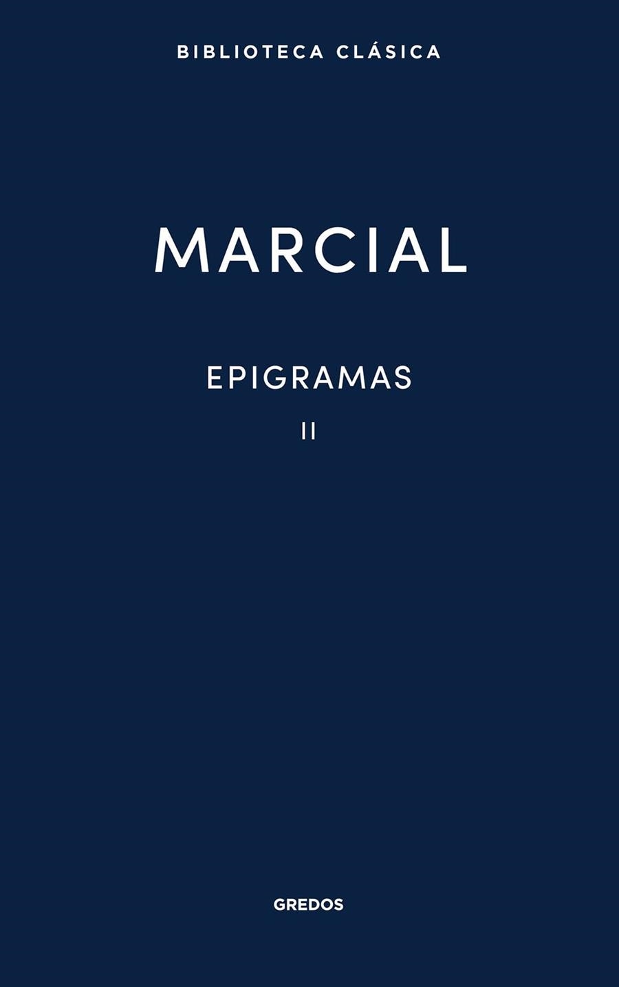 Epigramas II | 9788424941277 | Marcial | Librería Castillón - Comprar libros online Aragón, Barbastro