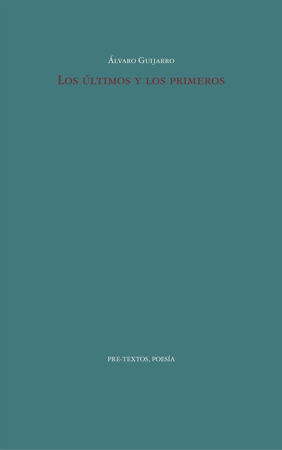 Los últimos y los primeros | 9788410309036 | Guijarro, Álvaro | Librería Castillón - Comprar libros online Aragón, Barbastro