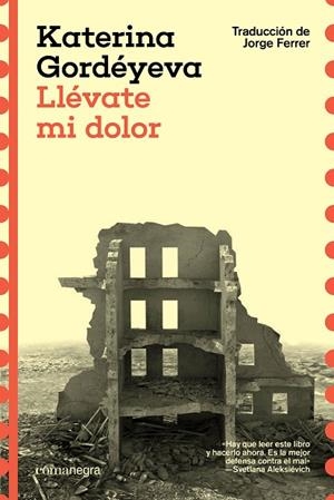 Llévate mi dolor | 9788410161481 | Gordéyeva, Katerina | Librería Castillón - Comprar libros online Aragón, Barbastro