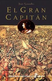 GRAN CAPITAN, EL | 9788435061261 | GRANADOS, JUAN | Librería Castillón - Comprar libros online Aragón, Barbastro