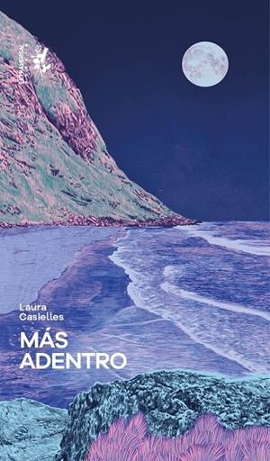 Más adentro | 9788412713794 | Casielles, Laura | Librería Castillón - Comprar libros online Aragón, Barbastro
