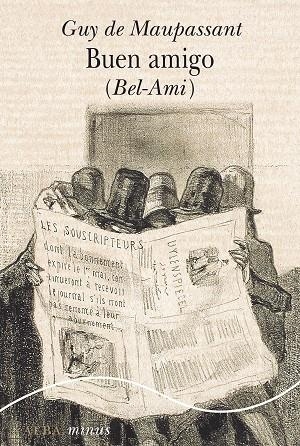 Buen amigo (Bel-Ami) | 9788411781534 | Maupassant, Guy de | Librería Castillón - Comprar libros online Aragón, Barbastro