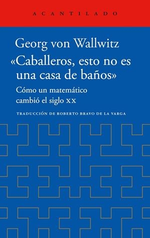«Caballeros, esto no es una casa de baños» | 9788419958518 | Von Wallwitz, Georg | Librería Castillón - Comprar libros online Aragón, Barbastro