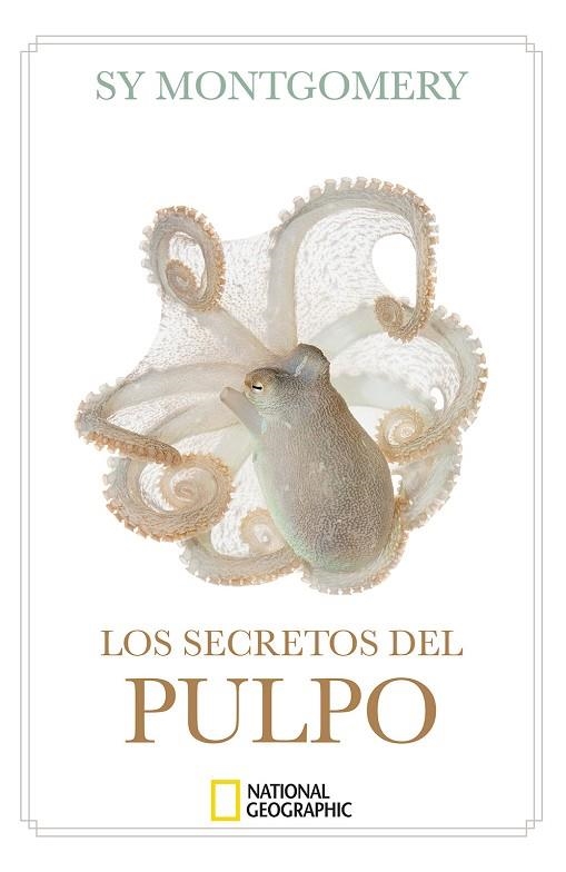 Los secretos del pulpo | 9788482988764 | Montgomery, Sy | Librería Castillón - Comprar libros online Aragón, Barbastro