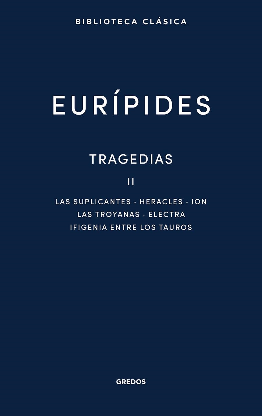 Tragedias II | 9788424998219 | Eurípides | Librería Castillón - Comprar libros online Aragón, Barbastro
