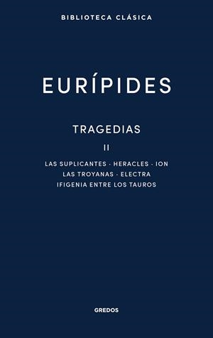 Tragedias II | 9788424998219 | Eurípides | Librería Castillón - Comprar libros online Aragón, Barbastro